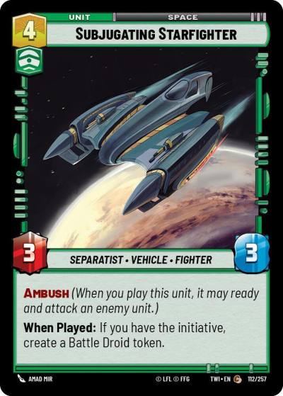 Subjugating Starfighter 112/257 Twilight of the Republic Star Wars card