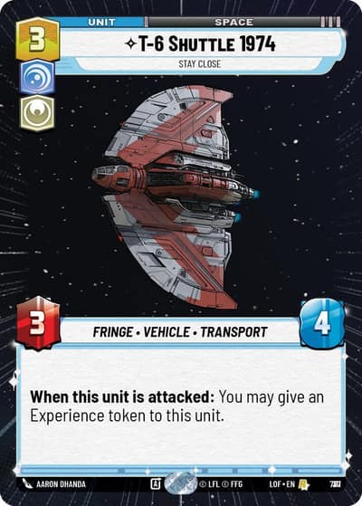 T-6 Shuttle 1974 - Stay Close (Hyperspace Foil) 787 Legends of the Force Star Wars card