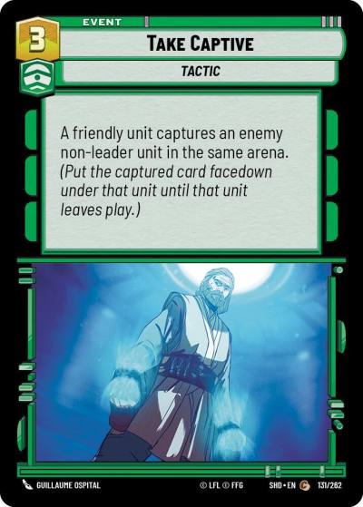 Take Captive 131/262 Shadows of the Galaxy Star Wars card