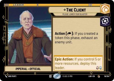 The Client - Please Lower Your Blaster 16/264 A Lawless Time Star Wars card