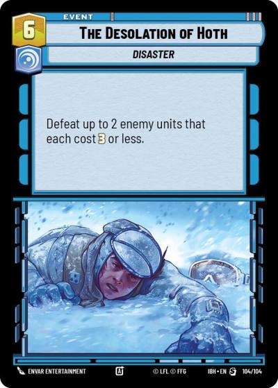 The Desolation of Hoth 104/104 Intro Battle Hoth Star Wars card