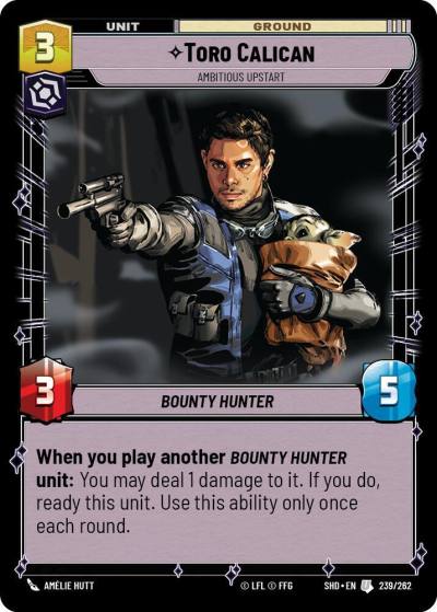 Toro Calican - Ambitious Upstart 239/262 Shadows of the Galaxy Star Wars card