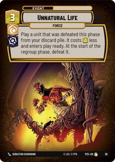 Unnatural Life 56 Organized Play Promos Star Wars card