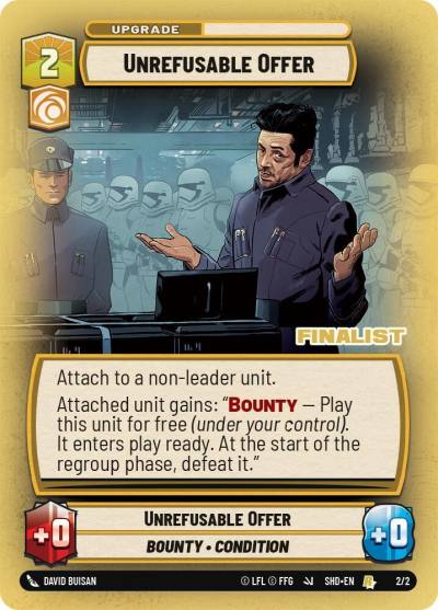 Unrefusable Offer (Finalist) 45690 Store Showdown Promos Star Wars card
